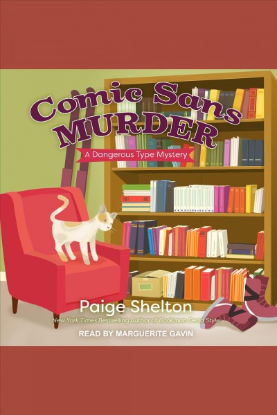 Comic sans murder [electronic resource] / Paige Shelton.