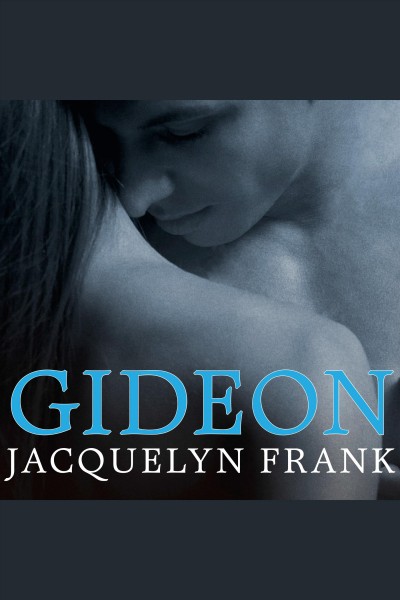 Gideon [electronic resource] / Jacquelyn Frank.