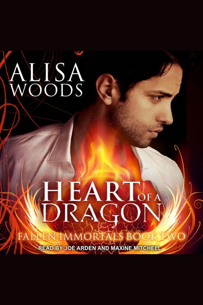 Heart of a dragon [electronic resource] / Alisa Woods.
