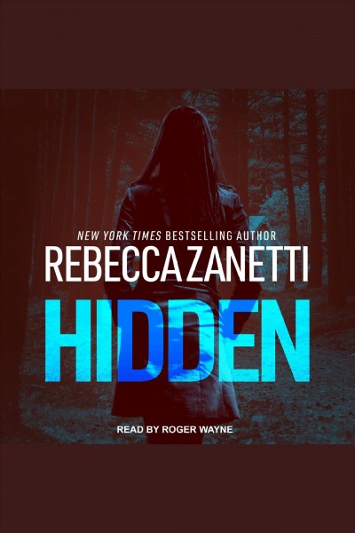 Hidden [electronic resource] / Rebecca Zanetti.