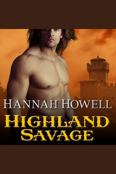 Highland savage [electronic resource] / Hannah Howell.