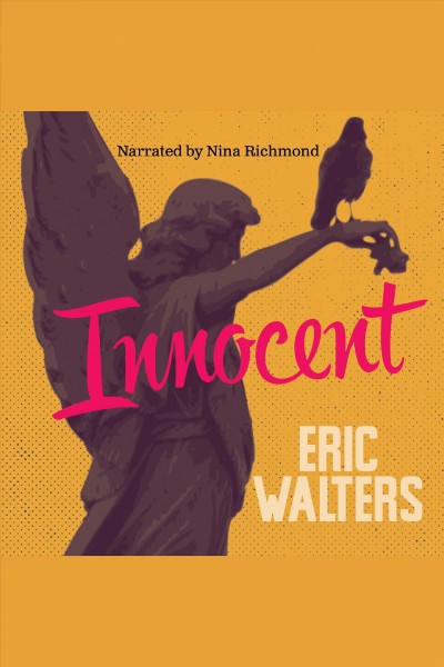 Innocent [electronic resource] / Eric Walters.