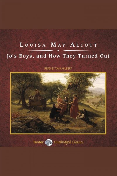 Jo's boys and how they turned out [electronic resource].