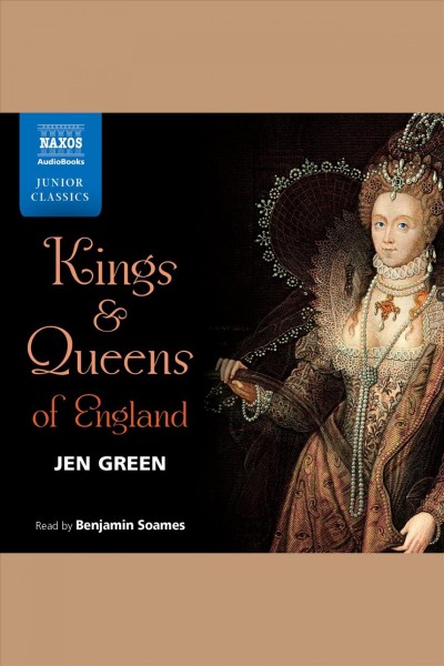 Kings and queens of England [electronic resource] / Jen Green.