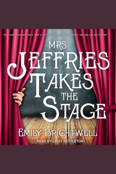 Mrs. Jeffries takes the stage [electronic resource] / Emily Brightwell.
