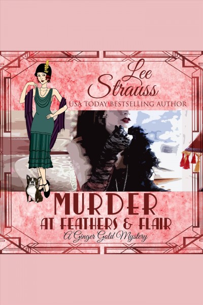 Murder at Feathers & Flair [electronic resource] / Lee Strauss.