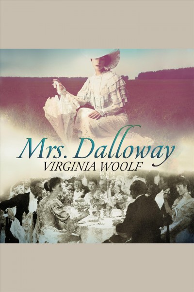 Mrs. Dalloway [electronic resource].