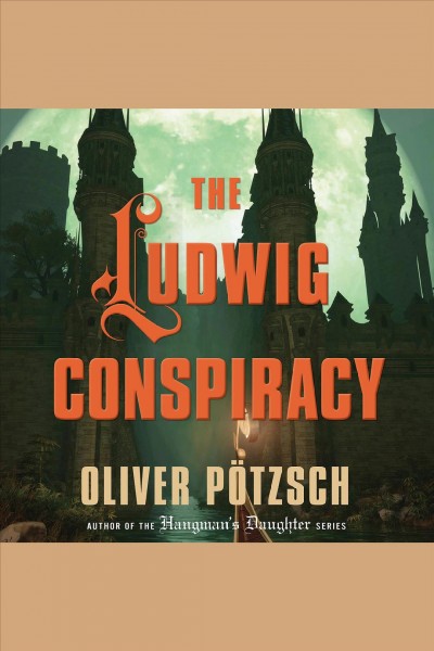 The Ludwig Conspiracy [electronic resource].