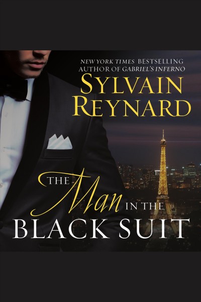 The man in the black suit [electronic resource] / Sylvain Reynard.
