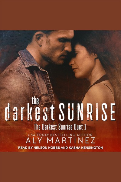 The darkest sunrise [electronic resource] / Aly Martinez.