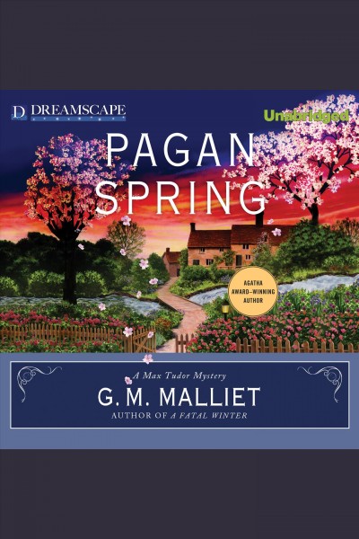 Pagan Spring [electronic resource] / G.M. Malliet.
