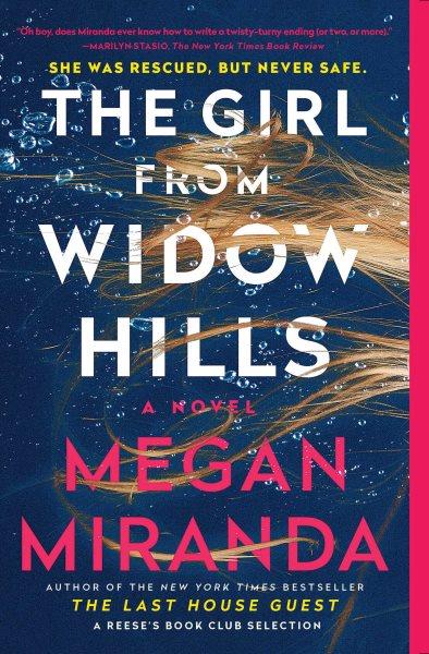 The girl from Widow Hills : a novel / Megan Miranda.