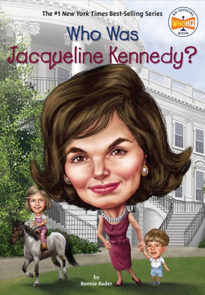 Who was Jacqueline Kennedy? / by Bonnie Bader ; illustrated by Joseph J.M. Qiu.