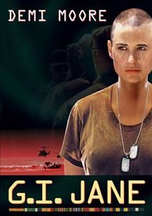 G.I. Jane [videorecording] / Scott Free and Largo Entertainment ; produced by Roger Birnbaum, Demi Moore, Suzanne Todd ; screenplay by David Twohy and Danielle Alexandra ; produced and directed by Ridley Scott.