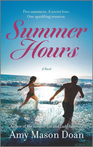 Summer hours : a novel / Amy Mason Doan.