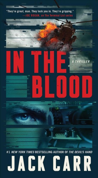 In the blood : a thriller / Jack Carr.