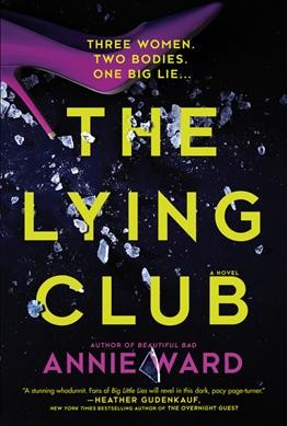 The lying club / Annie Ward.