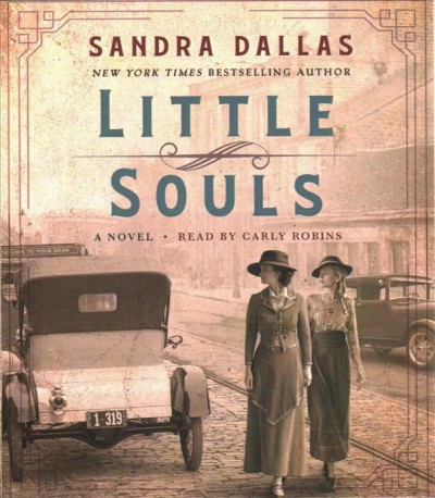 Little souls / Sandra Dallas.