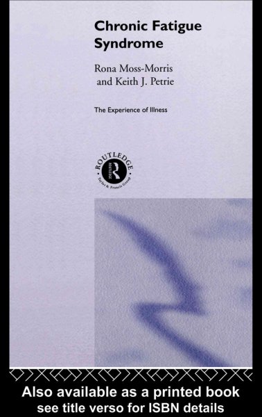 Chronic fatigue syndrome [electronic resource] / Rona Moss-Morris and Keith J. Petrie.
