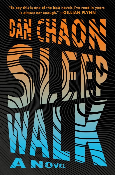 Sleepwalk / Dan Chaon.