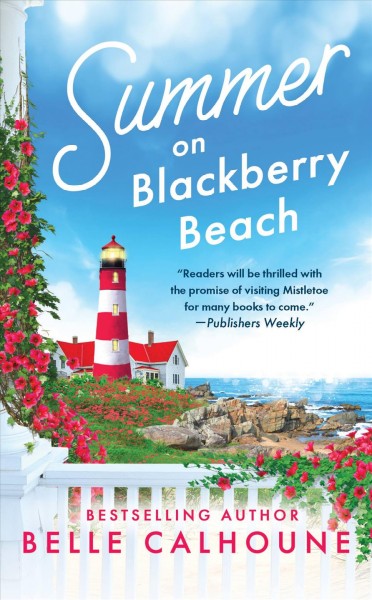 Summer on Blackberry Beach / Belle Calhoune.