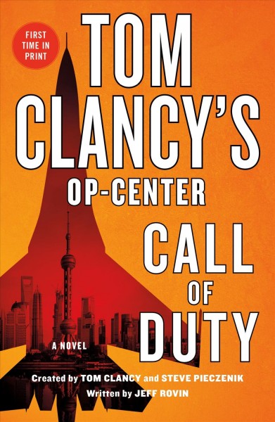 Tom Clancy's Op-center : call of duty / created by Tom Clancy and Steve Pieczenik ; written by Jeff Rovin.