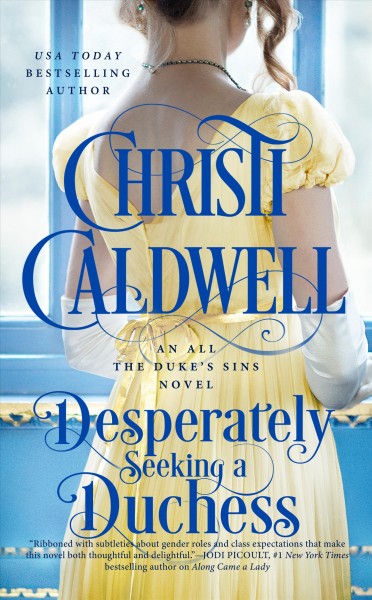 Desperately seeking a duchess / Christi Caldwell.
