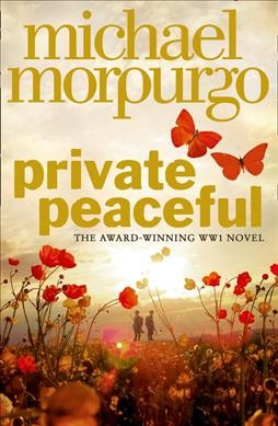 Private peaceful / Michael Morpurgo. 