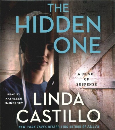 The hidden one / Linda Castillo.
