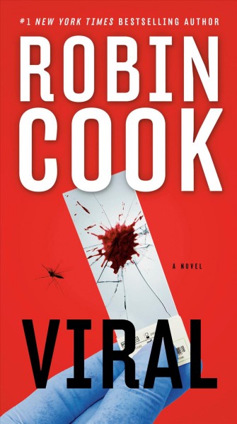 Viral : a novel / Robin Cook.