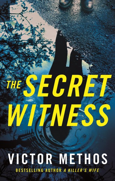The secret witness / Victor Methos.