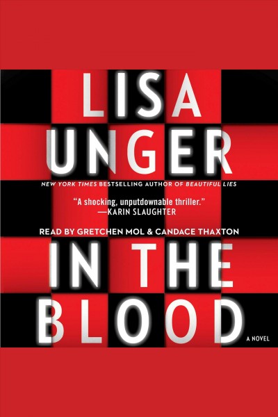 In the blood [electronic resource] / Lisa Unger.