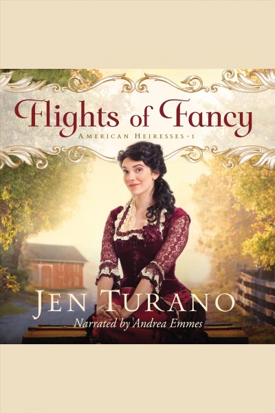 Flights of fancy [electronic resource] / Jen Turano.