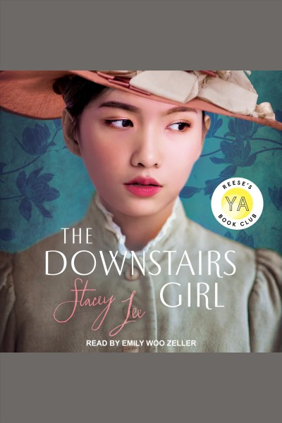 The downstairs girl [electronic resource] / Stacey Lee.