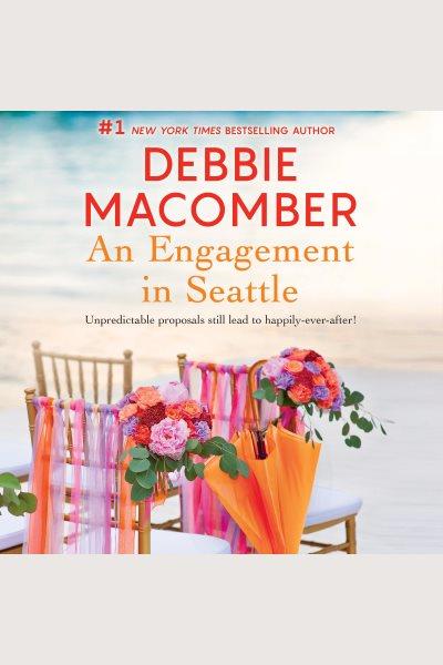 An engagement in Seattle [electronic resource] / Debbie Macomber.