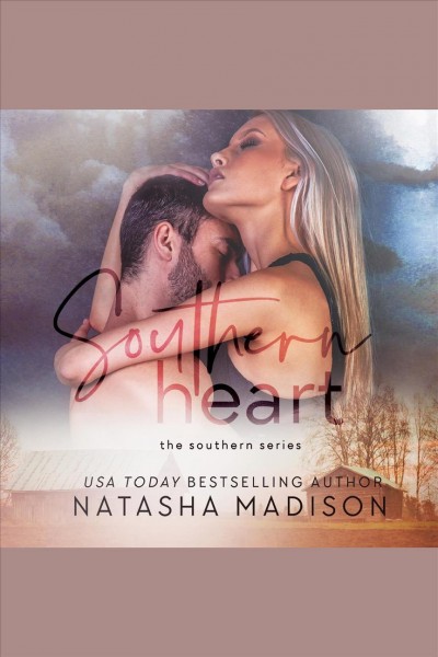 Southern heart [electronic resource] / Natasha Madison.