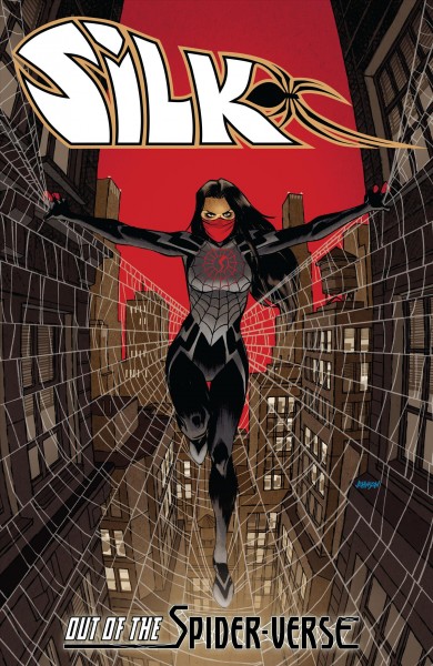 Silk : out of the Spider-verse. Volume 1, issue 1-7 [electronic resource].