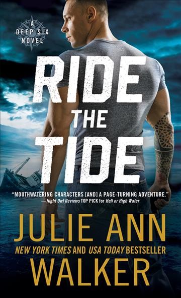 Ride the tide [electronic resource] / Julie Ann Walker.