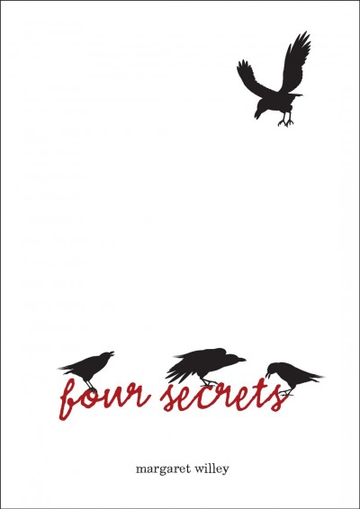Four secrets [electronic resource] / Margaret Willey.