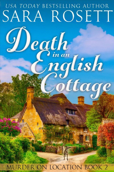 Death in an English cottage [electronic resource] / Sara Rosett.