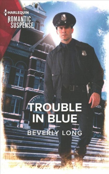 Trouble in blue / Beverly Long. 