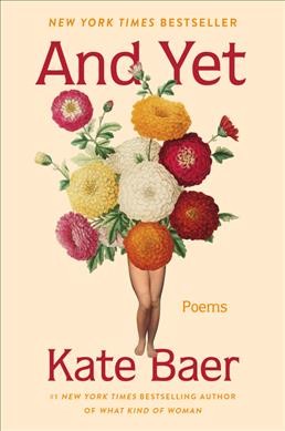 And yet : poems / Kate Baer.