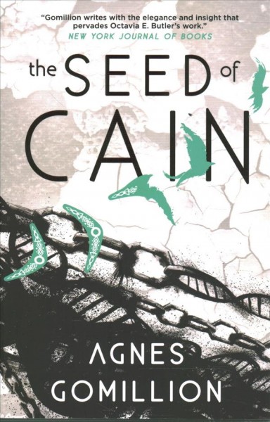 The seed of Cain / Agnes Gomillion.