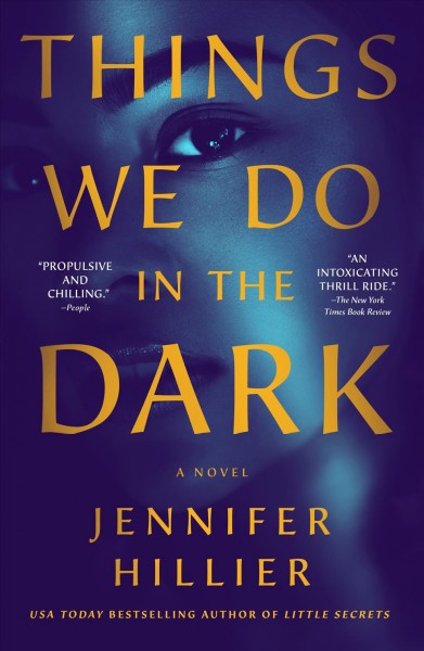 Things we do in the dark / Jennifer Hillier.