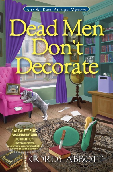 Dead men don't decorate / Cordy Abbott.