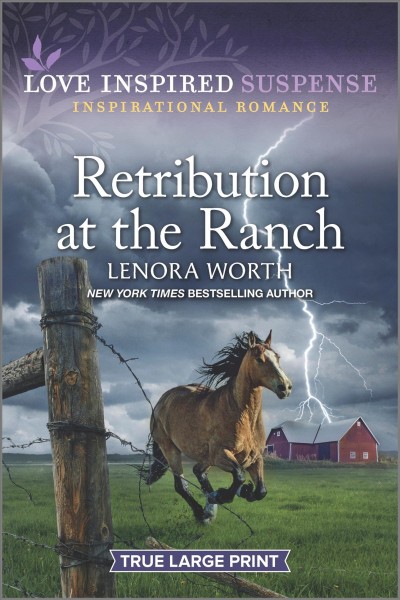 Retribution at the ranch / Lenora Worth.