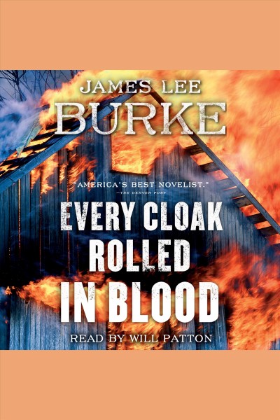 Every Cloak Rolled in Blood / James Lee Burke.