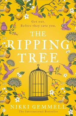 The ripping tree a novel / Nikki, Gemmell.