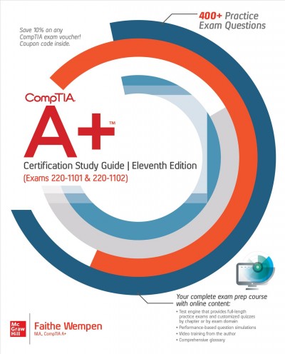 CompTIA A+ certification study guide : (exams 220-1101 & 220-1102) / Faithe Wempen.