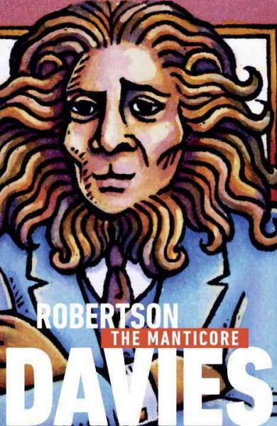 The manticore / Robertson Davies ; with an introduction by M.G. Vassanji.
